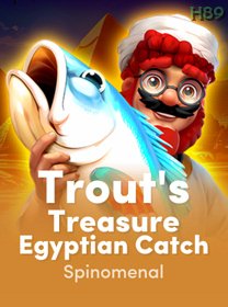 TroutS Treasure   Egyptian Catch